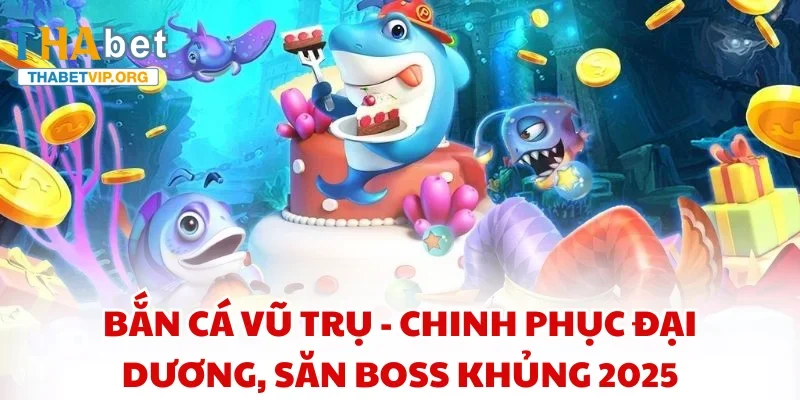 Bắn Cá Vũ Trụ