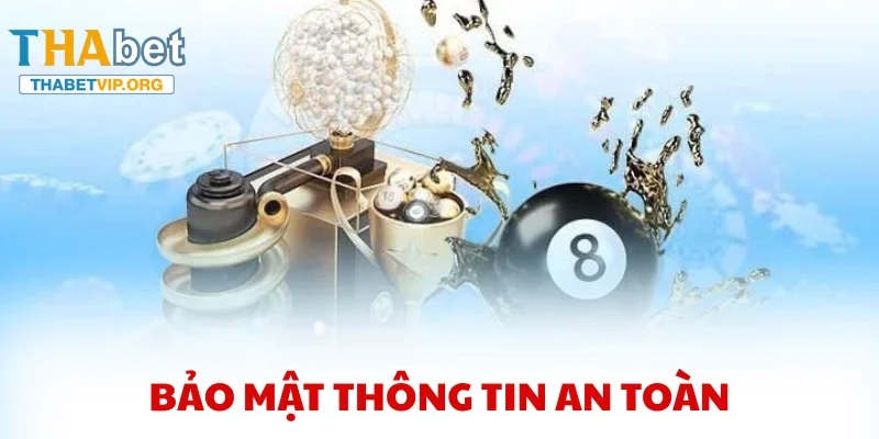 Bảo mật thông tin an toàn