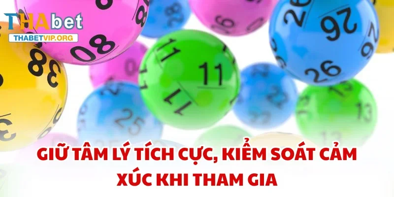 Giữ tâm lý tích cực, kiểm soát cảm xúc khi tham gia