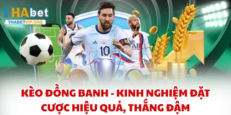 kèo đồng banh