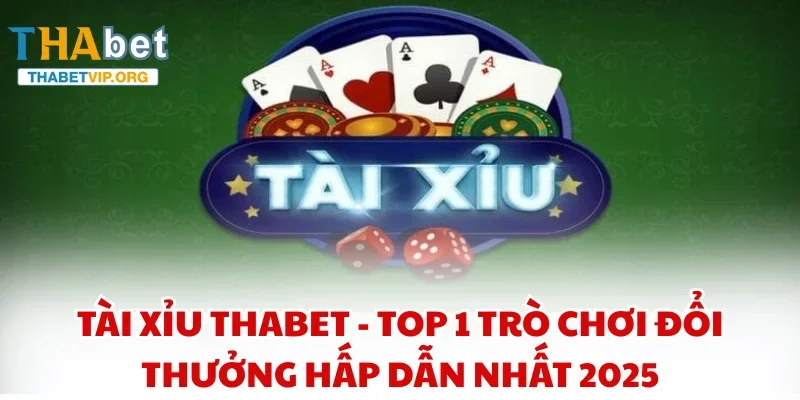 Tài xỉu THABET