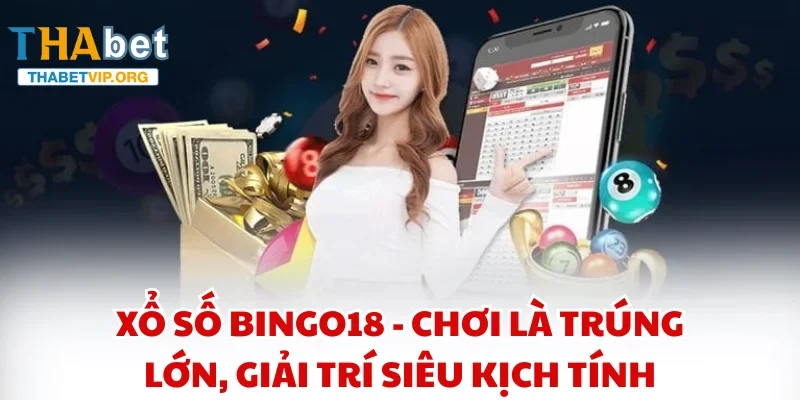 xổ số Bingo18
